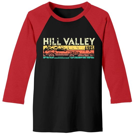 Discover Hill Valley 1985 - Back To The Future - Baseball Tees