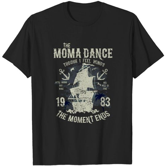 Discover The Moma Dance - Phish - T-Shirt