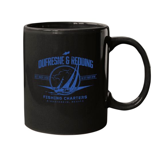 Discover Dufresne & Redding Fishing Charters - Shawshank Redemption - Mugs