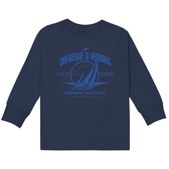 Discover Dufresne & Redding Fishing Charters - Shawshank Redemption -  Kids Long Sleeve T-Shirts