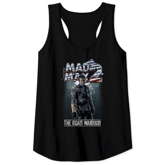 Discover Mad Max - The Road Warrior - Mad Max - Tank Tops