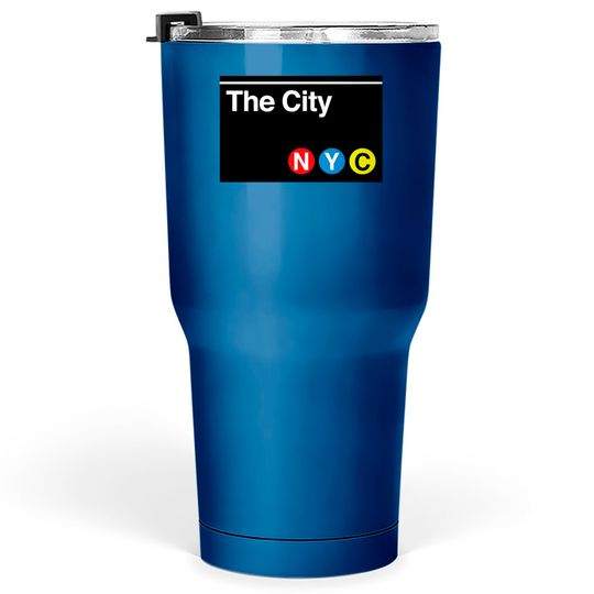 Discover The City Subway Sign - New York City - Tumblers 30 oz