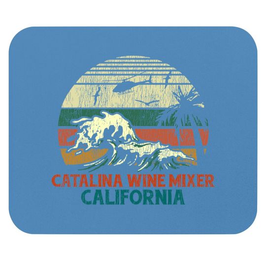 Discover Catalina Wine Mixer California Vintage - Catalina Wine Mixe - Mouse Pads