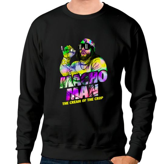 Discover Randy Macho Man - Macho Man - Sweatshirts