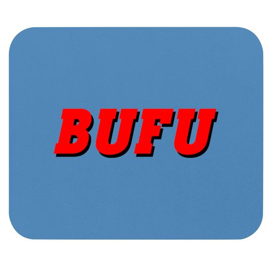Discover BUFU - Bufu - Mouse Pads