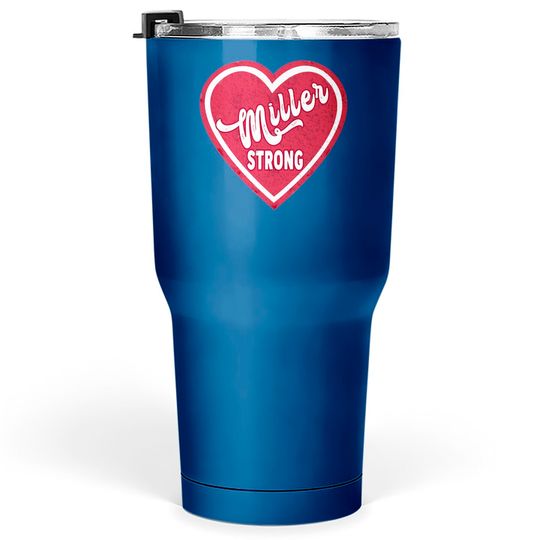 Discover miller strong gift - Miller Strong - Tumblers 30 oz