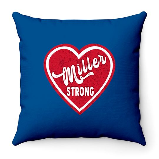 Discover miller strong gift - Miller Strong - Throw Pillows