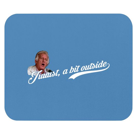 Discover Juuust, a bit outside, distressed - Major League - Mouse Pads