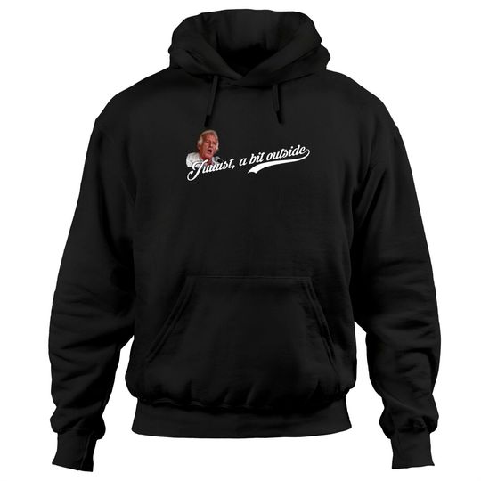 Discover Juuust, a bit outside, distressed - Major League - Hoodies