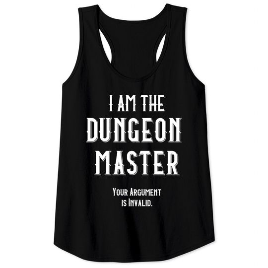 Discover I am the Dungeon Master - Dungeon Master - Tank Tops
