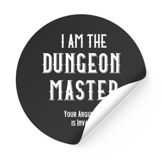 Discover I am the Dungeon Master - Dungeon Master - Stickers