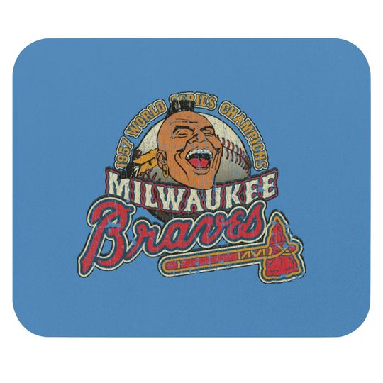 Discover Milwaukee Braves World Champions 1957 - Baseball - Mouse Pads