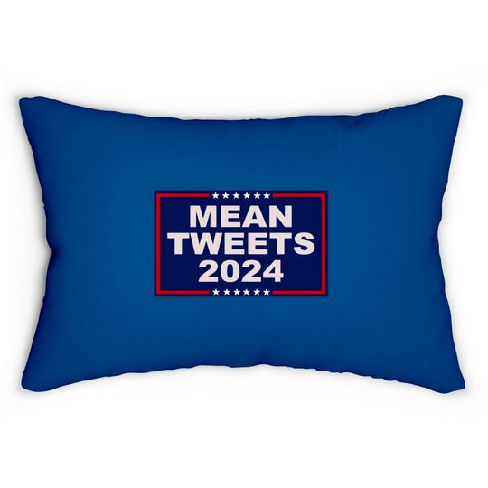 Discover Mean Tweets 2024 - Mean Tweets 2024 - Lumbar Pillows