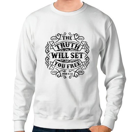 Discover The Truth Will Set You Free - The Truth Will Set You Free - Sweatshirts