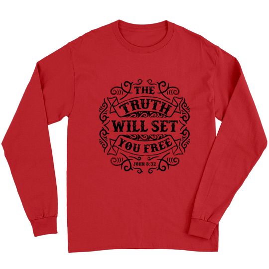 Discover The Truth Will Set You Free - The Truth Will Set You Free - Long Sleeves