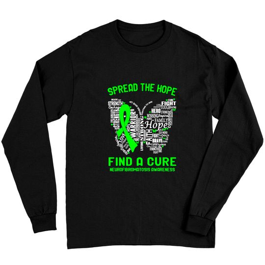 Discover Spread The Hope Find A Cure Neurofibromatosis Awareness Long Sleeves