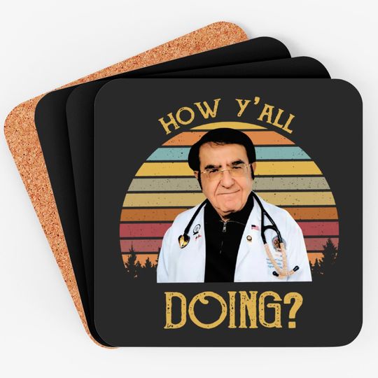 Discover How Y'All Doing Funny Dr Now Retro Vintage Style, Movie 80S  Coasters