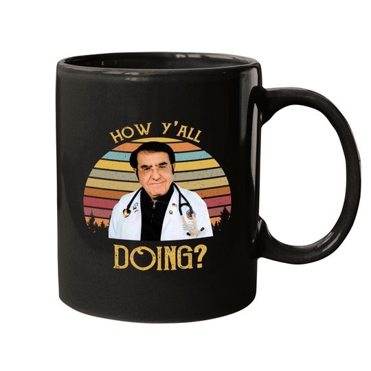 Discover How Y'All Doing Funny Dr Now Retro Vintage Style, Movie 80S  Mugs