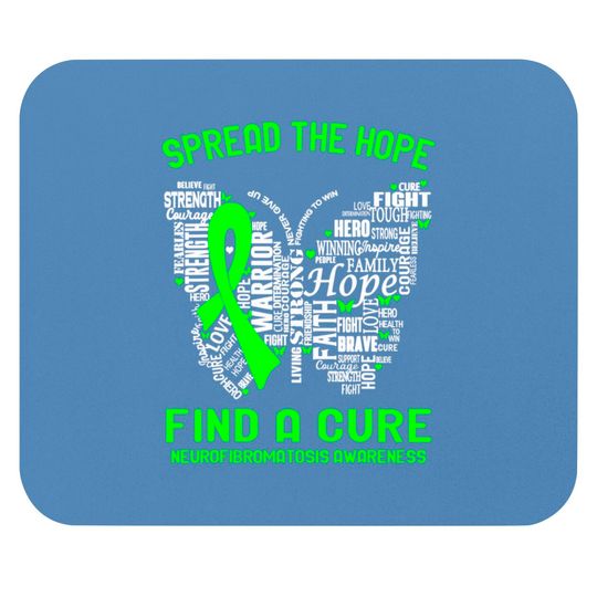 Discover Spread The Hope Find A Cure Neurofibromatosis Awareness Mouse Pads