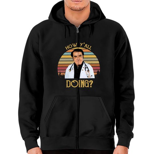Discover How Y'All Doing Funny Dr Now Retro Vintage Style, Movie 80S  Zip Hoodies
