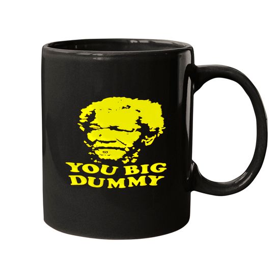 Discover Sanford and Sons You Big Dummy - Sanford And Sons You Big Dummy - Mugs
