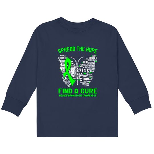 Discover Spread The Hope Find A Cure Neurofibromatosis Awareness  Kids Long Sleeve T-Shirts