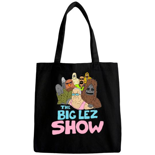 Discover Big Lez Show Logo - Big Lez Show - Bags