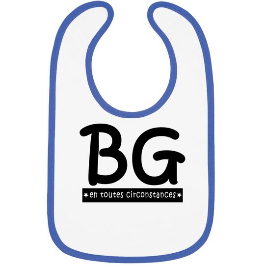 Discover BG en toutes circonstances - Bg - Bibs