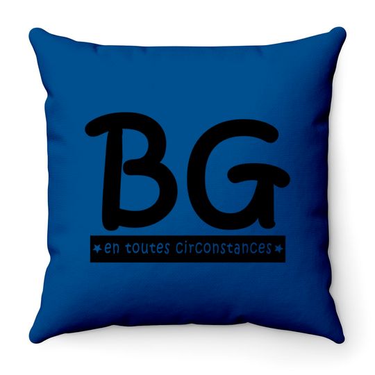 Discover BG en toutes circonstances - Bg - Throw Pillows