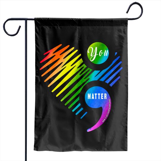 Discover You Matter Don't Let Your Story End Garden Flag for LGBT and Gays - Gay Pride - Garden Flags