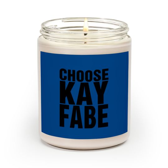 Discover Choose Kayfabe - Wrestling - Scented Candles