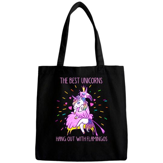 Discover The Best Unicorns Hang Out With Flamingos - Flamingo - Bags
