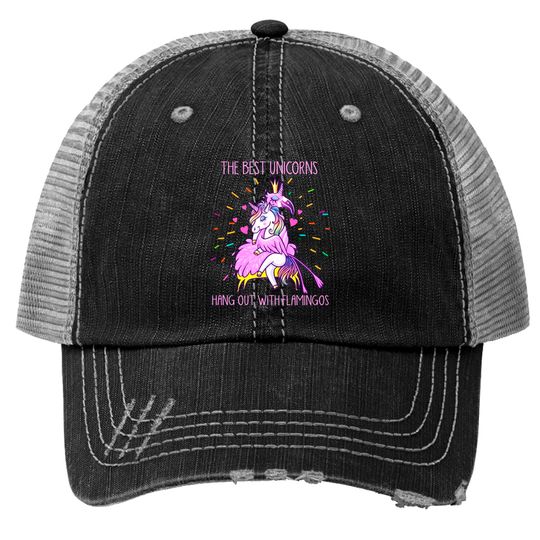 Discover The Best Unicorns Hang Out With Flamingos - Flamingo - Trucker Hats