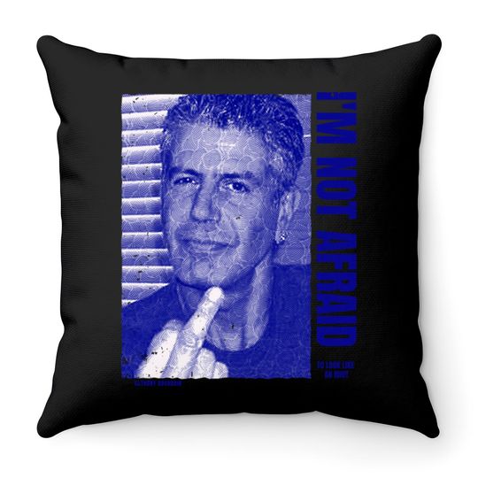 Discover Anthony Bourdain Quote - Anthony Bourdain - Throw Pillows