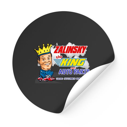 Discover Zalinsky The King Of Auto Parts. - Tommy Callahan - Stickers