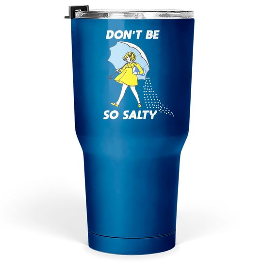 Discover Retro Don't Be So Salty Tumblers 30 oz
