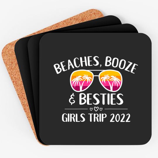 Discover Womens Girls Trip Girls Weekend 2022 Friend Beaches Booze & Besties Coasters