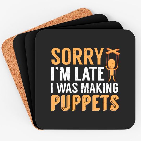 Discover Funny Late I Was Making Puppets Comedians gift