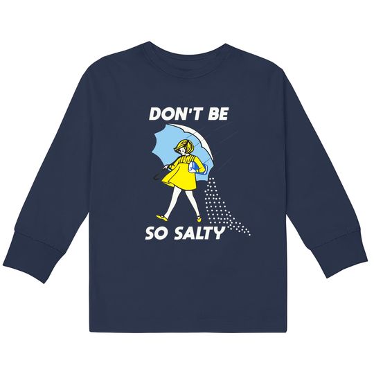 Discover Retro Don't Be So Salty  Kids Long Sleeve T-Shirts