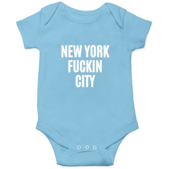 Discover NEW YORK FUCKIN CITY Onesies
