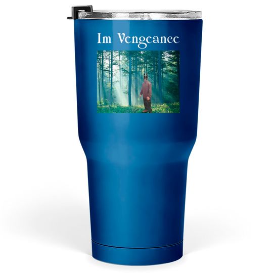 Discover I'm Vengeance Tracksuit Robert Pattinson Standing in the Kitchen Meme Tumblers 30 oz