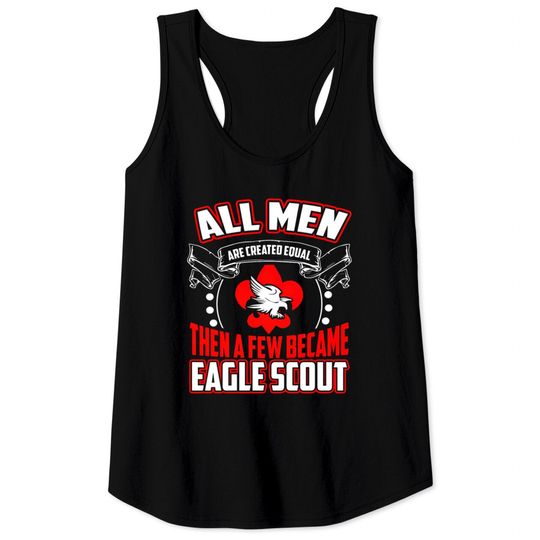 Discover All Men are Created Equal Eagle Scout Tank Tops