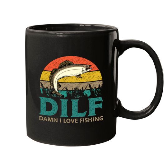 Discover DILF - Damn I love Fishing! Mugs