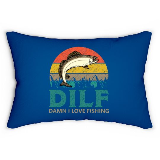Discover DILF - Damn I love Fishing! Lumbar Pillows