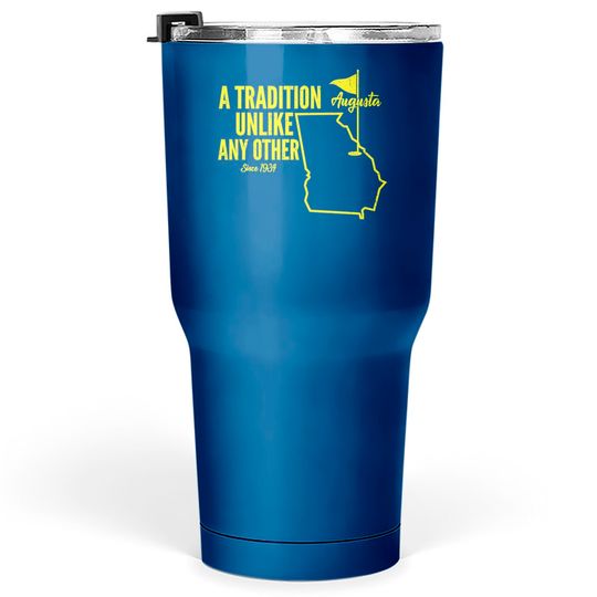 Discover A Tradition Unlike Any Other Augusta Georgia Golfing Tumblers 30 oz, 2022 Masters Golf Tournament Tumblers 30 oz