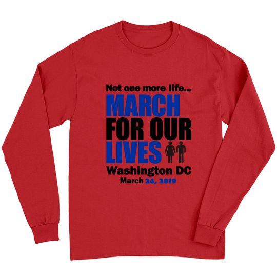 Discover March for our Lives Washington DC 1 Long Sleeves