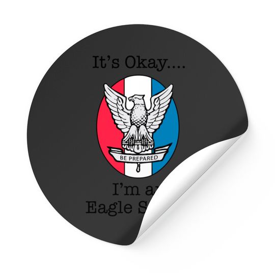Discover It's Okay, I'm an Eagle Scout Stickers