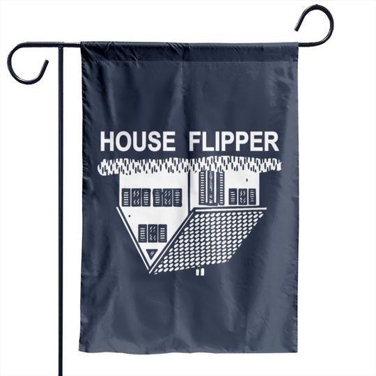 Discover FUNNY HOUSE FLIPPER - REAL ESTATE Garden Flag Garden Flags