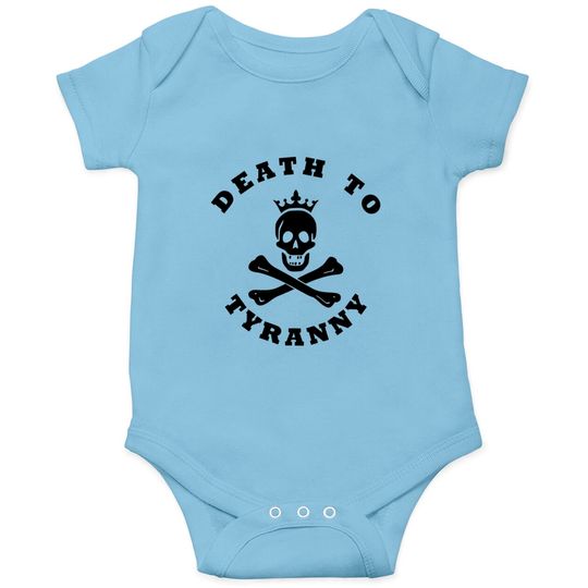 Discover Death to Tyranny Onesies