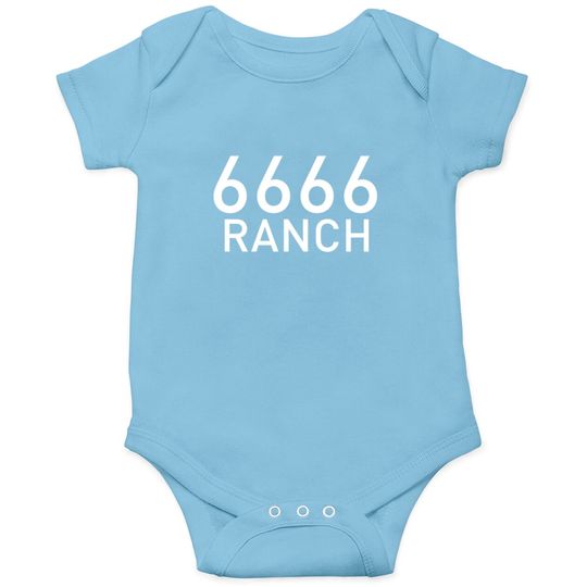 Discover 6666 Ranch Four Sixes Ranch Onesies